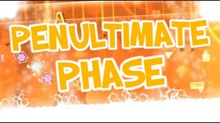 Geometry Dash 211  Penultimate Phase by Nwolc Extreme Demon [upl. by Milas]