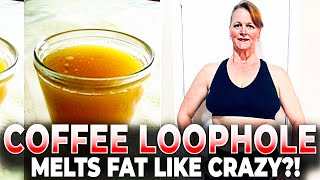 COFFEE LOOPHOLE DIET ✅STEP BY STEP✅ COFFEE RECIPE FOR WEIGHT LOSS  7 SECOND COFFEE LOOPHOLE [upl. by Jeffrey974]