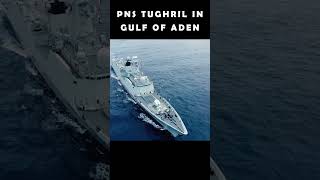 Pns tughril in gulf of aden shortvideo youtubeshorts warship [upl. by Ahsineg]