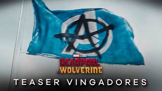 🚨OFICIAL Deadpool amp Wolverine  TEASER VINGADORES [upl. by Ayikan984]