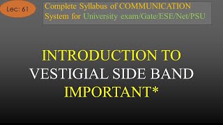 Introduction to Vestigial Side Band VSB Amplitude Modulation  COM SYS  R K Classes  Lec 61 [upl. by Noffets65]