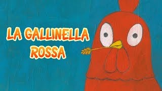 La Gallinella Rossa [upl. by Nelleus]