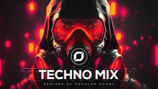 TECHNO MIX 2023 💣 Remixes Of Popular Songs 💣 Only Techno Bangers [upl. by Yeldua]