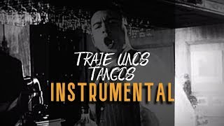 YSY A  Traje unos Tangos Instrumental [upl. by Constantine542]