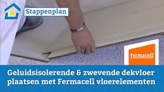 How to Geluidsisolerende amp zwevende dekvloerplaatsen met Fermacell vloerelementen [upl. by Orecul]