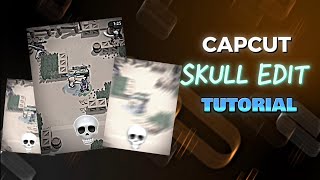 CapCut Skull Edit Tutorial💀 [upl. by Shalom395]