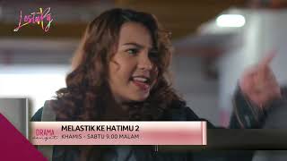 Saksikan Melastik Ke Hatimu 2 Bermula 16 Sept Ini Di Slot Lestary TV3 [upl. by Iman]