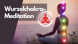 Geführte Meditation für dein Wurzelchakra Muladhara [upl. by Clein760]