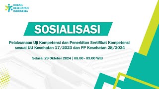 Sosialisasi Pelaksanaan UKOM amp Penerbitan SERKOM sesuai UU Kesehatan 172023 amp PP Kesehatan 282024 [upl. by Vernice558]