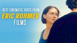 The MOST BEAUTIFUL SHOTS of ERIC ROHMER Movies [upl. by Asilim]