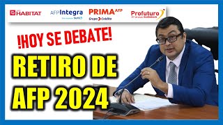 RETIRO DE AFP 2024 HOY SE DEBATE EN LA COMISIÓN DE ECONOMÍA EL RETIRO DE APORTES DE AFP [upl. by Einegue]