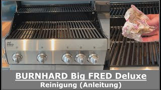 BURNHARD 4Brenner Gasgrill Big FRED Deluxe  Reinigung Anleitung mit Tipps amp Tricks [upl. by Thornie]