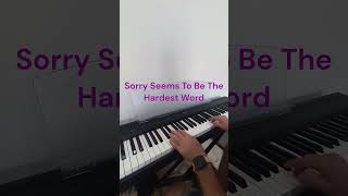 Elthon John  Sorry Seems To Be The Hardest Word Piano cover [upl. by Emsmus]