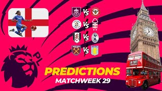 Predictions Betting Tips Premier League Matchweek 29  Pronostics Premier League Journée 29 [upl. by Eixela161]