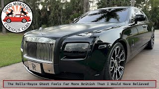 This RollsRoyce Ghost is Far More British Than Any German Car Ive Driven Yet [upl. by Roxie]