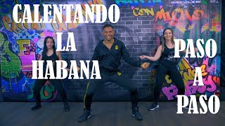 Calentando La Habana  Chacal  COREOGRAFIA PASO A PASO TUTORIAL [upl. by Onirefes]