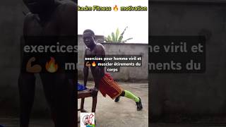 exercices pour homme viril et 💪🏾🔥 muscler entrainement fitness motivation confiance sports [upl. by Imefulo]