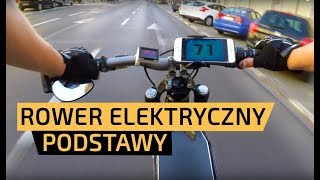 1 Rower elektryczny  ebike Podstawy [upl. by Nikkie]