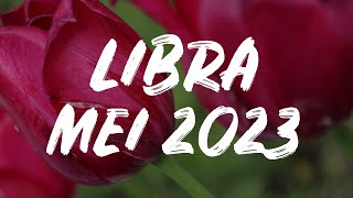 LIBRA MEI 2023 ♎️ SEMUANYA AKAN BAIKBAIK AJA KOK libra [upl. by Ayamat]