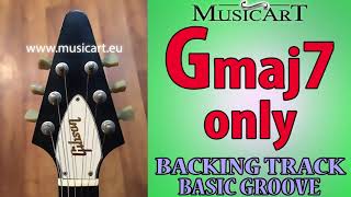 Gmaj7 One Chord Backing Track [upl. by Casavant759]