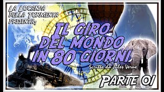 Audiolibro Il giro del mondo in 80 giorni  Parte 1°  Jules Verne [upl. by Calder350]