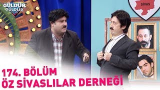 Güldür Güldür Show 174 Bölüm  Öz Sivaslılar Derneği [upl. by Ahsem666]