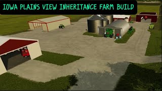 IOWA PLAINS VIEW IMHERITANCE FARM BUILD  Fs22 [upl. by Claudio332]