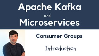 Apache Kafka Consumer Groups  Introduction [upl. by Eniak]