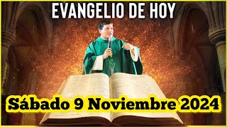 EVANGELIO DE HOY Sábado 9 Noviembre 2024 con el Padre Marcos Galvis [upl. by Regdor]