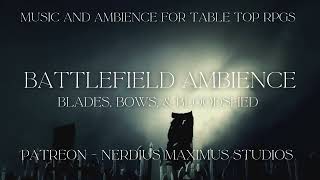 Battlefield Ambience  DampD Pathfinder MCDM TTRPG Music and Ambience Soundscape  30 Minutes  Combat [upl. by Murtagh100]