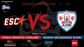 SérieRugbyLive  Etoile Sportive Catalane  Aviron Gruissanais – Féd2 Poule 5  J17  27 Fév 2022 [upl. by Ahtnamys]