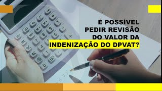 Como solicitar a revisão do valor do seguro DPVAT [upl. by Isaiah]