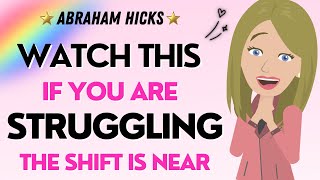 Abraham Hicks 🌈✨The Hard Part Means BIG Rewards Are Coming 🦋 [upl. by Metabel]