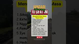 10 sifat yang harus dihindari dari sekarang menghancurkan masa depan kamu lo dakwah [upl. by Iren]