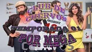 Descarga Club De Cuervos Temporada 01 Por MEGA [upl. by Atsev]