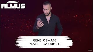 Geni Osmani  Valle Kazakshe Official Audio [upl. by Seligman]