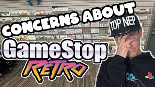 Concerns With Gamestop Retro [upl. by Cirad]