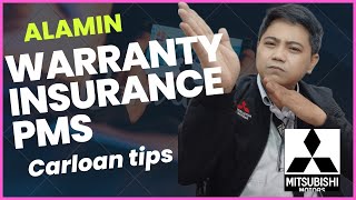 Mga dapat malaman mo sa Iyong Carloan Warranty PMS at Car insurance  MitsubishiAgentColsen [upl. by Alic]