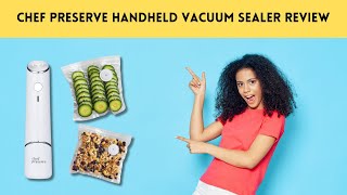 Is This the Best Handheld Vacuum Sealer Chef Preserve Review amp Demo  Save Food amp Money [upl. by Elleahcim]