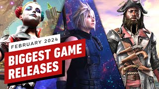 The Biggest Game Releases of February 2024 [upl. by Nyrroc367]