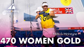 Mills amp McIntyre GBR 470 Women Gold  Tokyo 2020 [upl. by Anitsyrhk]