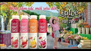 LipIce Sheer Color Fruit Juice  TVC 30s  Hoàng Yến Chibi  Sắc Môi Yêu Đời Em vẫn yêu đời [upl. by Nref]