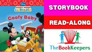 🐣🍼 Kids Book Read Aloud Disney Mickey Mouse Clubhouse  Goofy Baby [upl. by Akirderf]