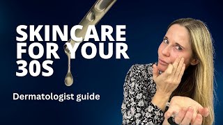 Skincare for your 30s Dermatologist guide [upl. by Ahola]