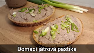 Domácí játrová paštika z kuřecích jater  recept na chutnou paštiku [upl. by Iredale]