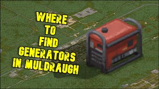 WHERE TO FIND GENERATORS IN MULDRAUGH  Project Zomboid [upl. by Lumpkin]