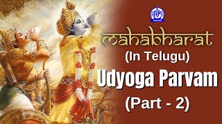 MahabharatVyasa Peetham In Telugu II Udyoga Parvam Part  2 [upl. by Ailyt993]