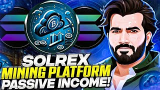 🚀BEST EARNING PLATFORM SOLREX  PASSIVE INCOME FOR DAILY REWARDS [upl. by Eiddam]