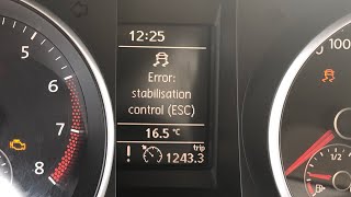 Stabilisation control ESC Error  Volkswagen golf 6  Resolved [upl. by Drabeck]