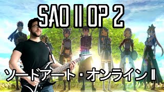 SAO II OP 2 courage GUITAR COVER  ソードアート・オンライン II OP 2 [upl. by Weywadt]